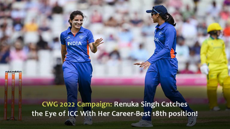 CWG 2022 Campaign: Renuka Singh Catches the Eye of ICC With Her Career-Best 18th position!