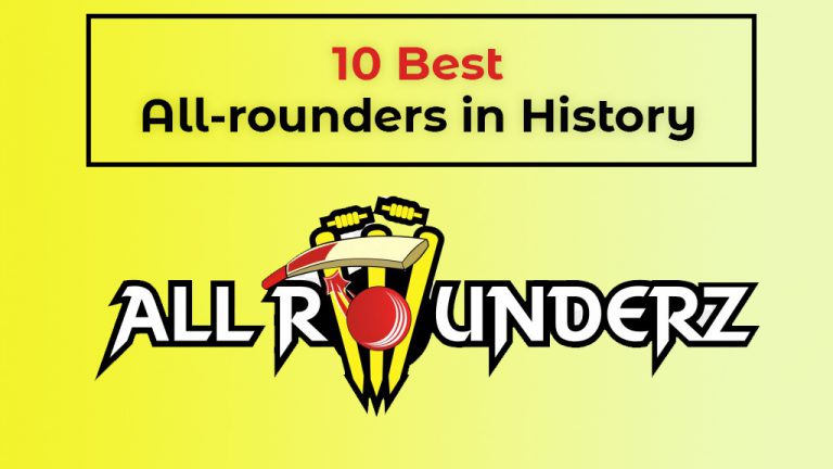 10 Best All-Rounders in Cricket History