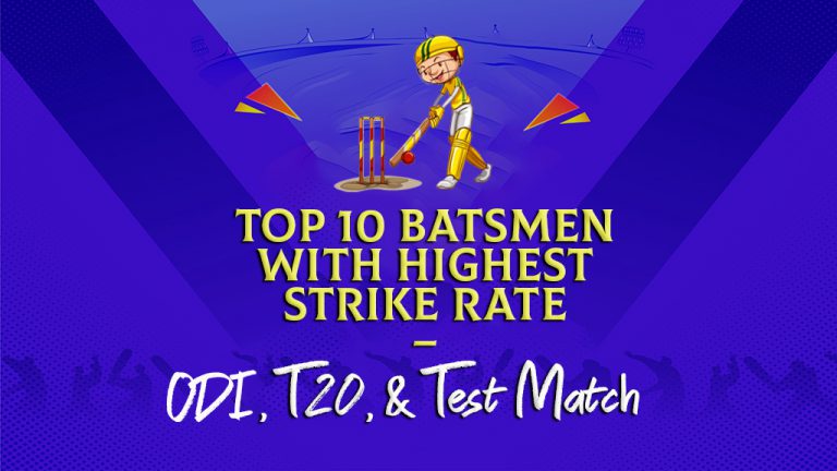Top 10 Batsmen with Highest Strike Rate – ODI, T20, & Test Match