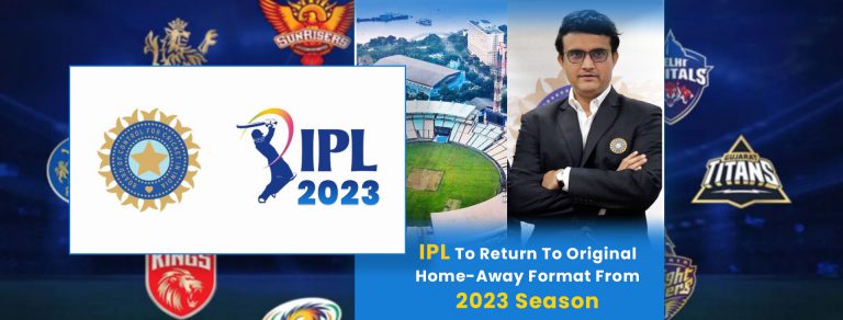IPL To Return To Original Home-Away Format From 2023 Season: Sourav Ganguly