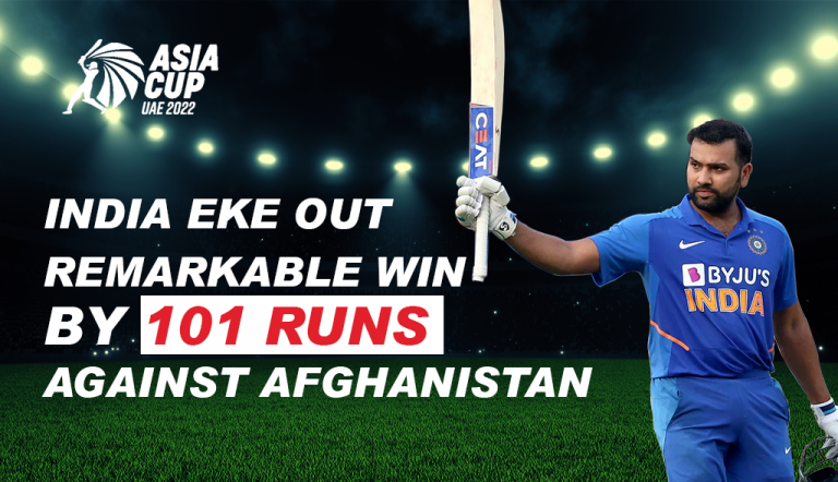 INDIA EKE OUT REMARKABLE WIN BY 101 RUNS AGAINST AFGHANISTAN