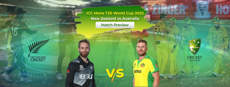 ICC Men’s T20 World Cup 2022 – New Zealand vs Australia, 13th Match, Super 12 Group 1 Preview