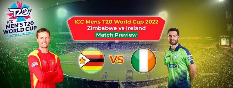 T20 WORLD CUP 2022 – ZIMBABWE VS IRELAND MATCH PREVIEW