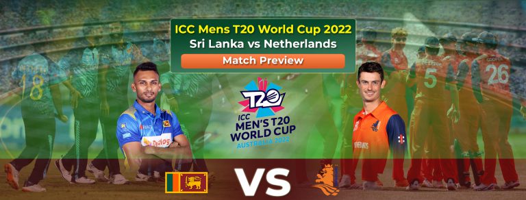 ICC Men’s T20 World Cup 2022 – Sri Lanka vs Netherlands, 9th Match, Group A Preview