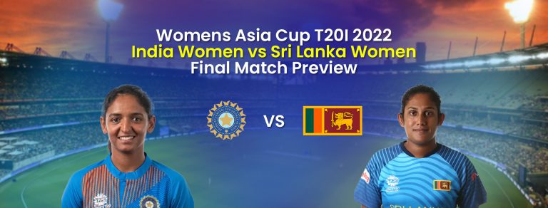 Women’s Asia Cup 2022: Ind W vs SL W Final Match Preview | CBTF News