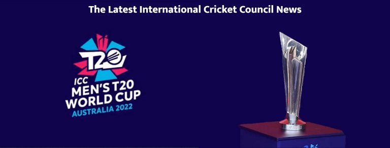 The Latest International Cricket Council News