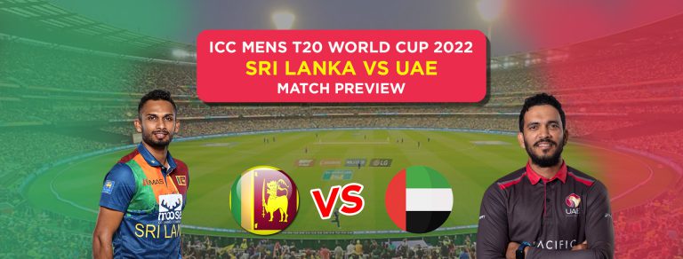 T20 WORLD CUP 2022: Sri Lanka vs United Arab Emirates, 6th Match – Group A Preview