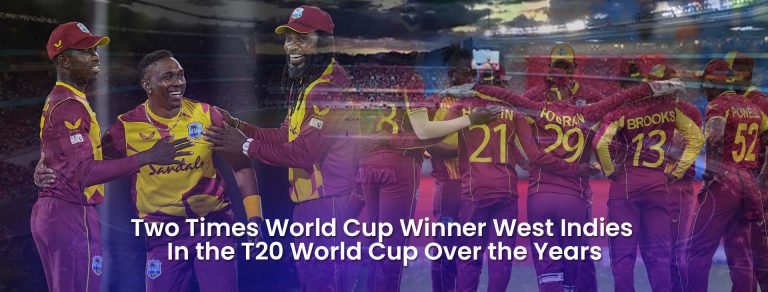 Two Times World Cup Winner West Indies In the T20 World Cup Over the Years | CBTF News