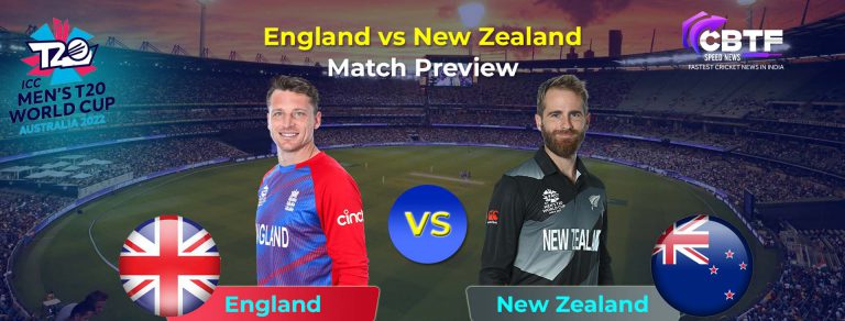 ICC Men’s T20 World Cup 2022 – England vs New Zealand, 33rd Match, Super 12 Group 1 Preview