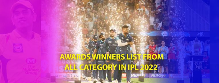 Awards Winners List From All Category In IPL 2022 | CBTF News