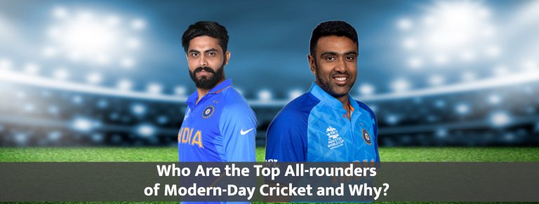 Who are the top all-rounders in the world, and why?