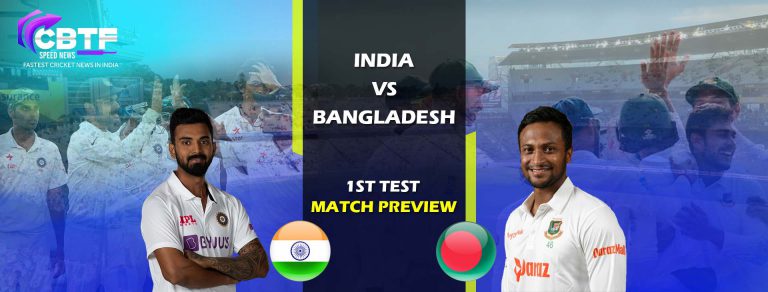 India tour of Bangladesh, 2022 – Bangladesh vs India 1st Test Preview