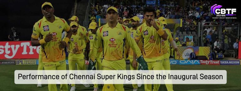 Performance of Chennai Super Kings Since the Inaugural Season