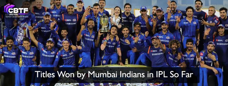 Titles Won by Mumbai Indians in IPL So Far