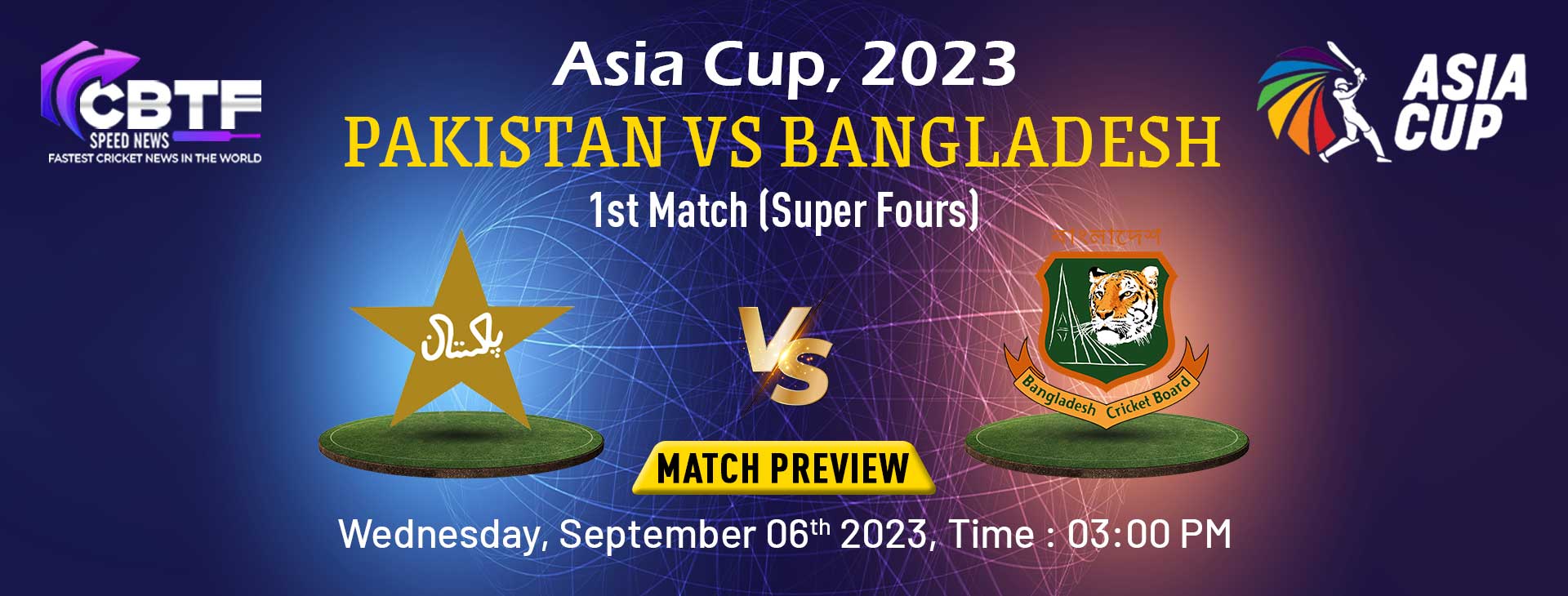 Asia Cup, 2023 Pakistan vs Bangladesh, Preview