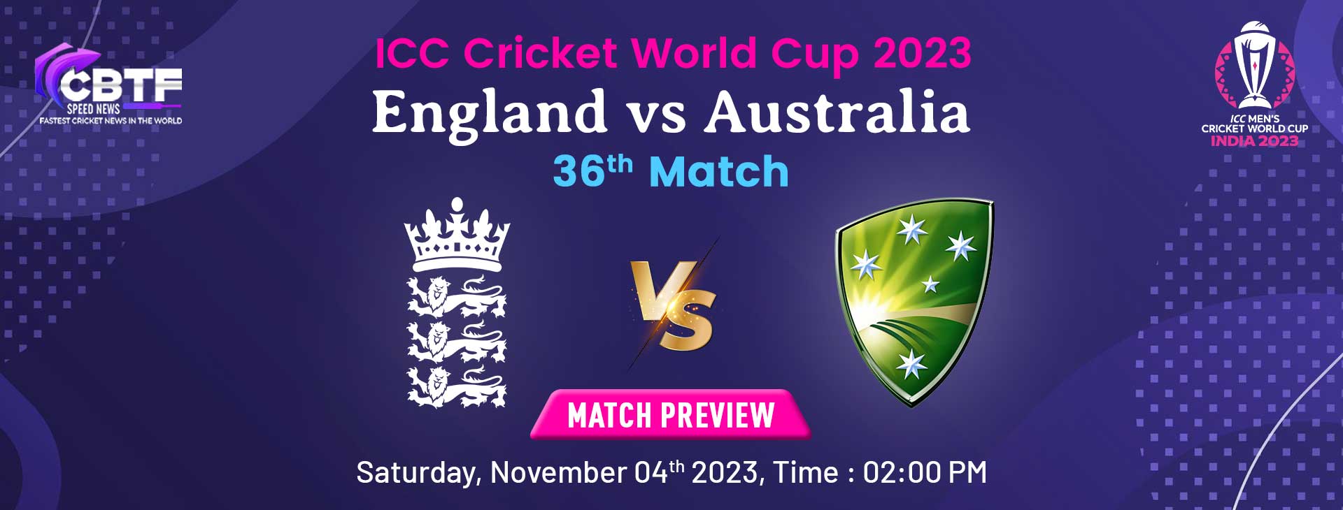 ICC Cricket World Cup 2023 England vs Australia, Preview